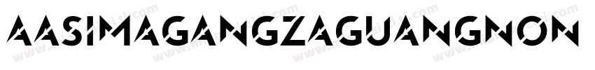 AaSimagangzaguangNon CommercialUse字体转换